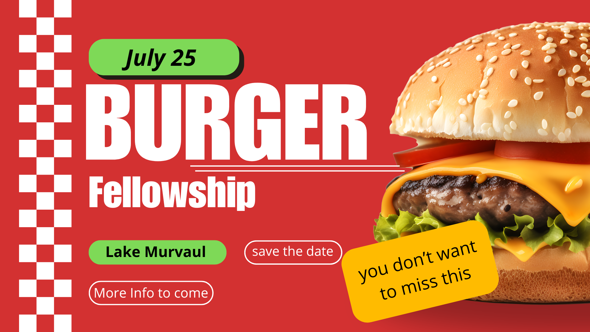 July 25 Burger Fellowship at Lake Murvaul